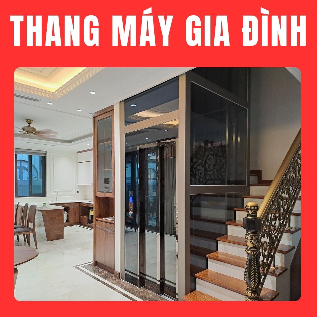 Lắp Đặt Thang Máy Gia Đình