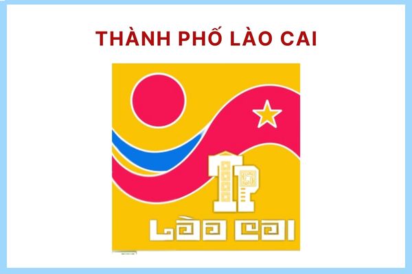 Thành phố Lào Cai - Tỉnh Lào Cai Thành phố Lào Cai - Tỉnh Lào Cai