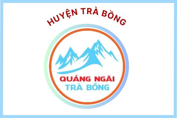 Huyện Trà Bồng - TỈNH QUẢNG NGÃI Huyện Trà Bồng - TỈNH QUẢNG NGÃI
