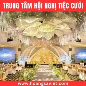 Lý Do Nên Tổ Chức Tiệc Cưới Tại Trung Tâm Hội Nghị Lý Do Nên Tổ Chức Tiệc Cưới Tại Trung Tâm Hội Nghị