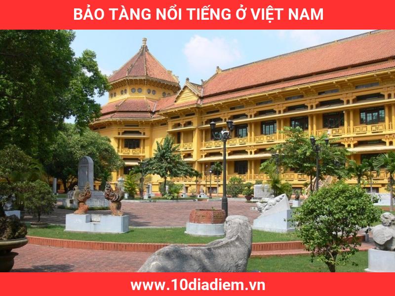 Bảo Tàng Nổi Tiếng Ở Việt Nam Bảo Tàng Nổi Tiếng Ở Việt Nam