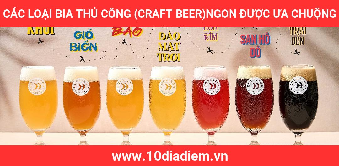 Các Loại Bia thủ công (craft beer)Ngon Được Ưa Chuộng Các Loại Bia thủ công (craft beer)Ngon Được Ưa Chuộng