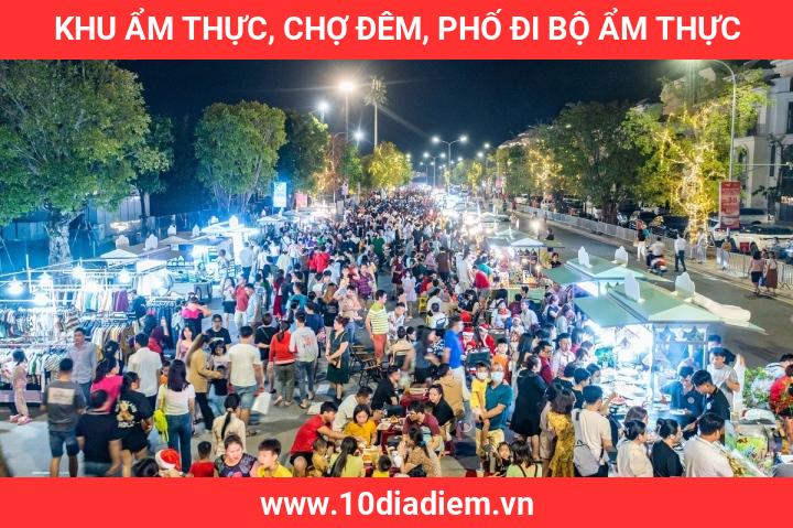 Khu ẩm thực, chợ đêm, phố đi bộ ẩm thực Khu ẩm thực, chợ đêm, phố đi bộ ẩm thực