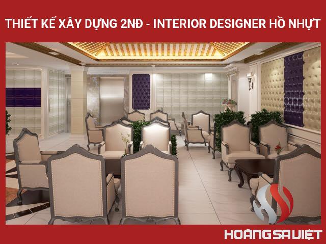 THIẾT KẾ XÂY DỰNG 2NĐ - INTERIOR DESIGNER HỒ NHỰT THIẾT KẾ XÂY DỰNG 2NĐ - INTERIOR DESIGNER HỒ NHỰT