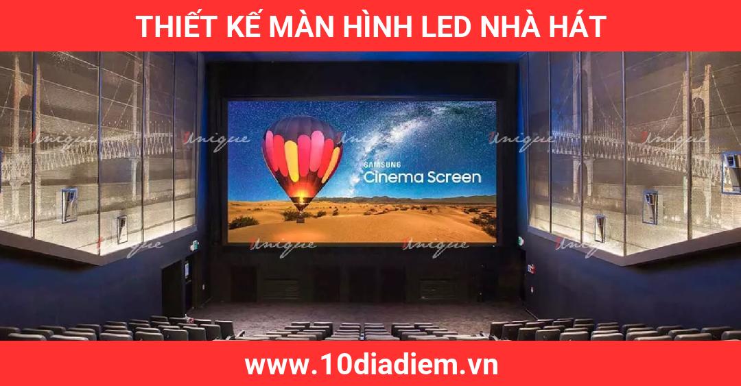 Thiết Kế màn hình LED Nhà Hát Thiết Kế màn hình LED Nhà Hát