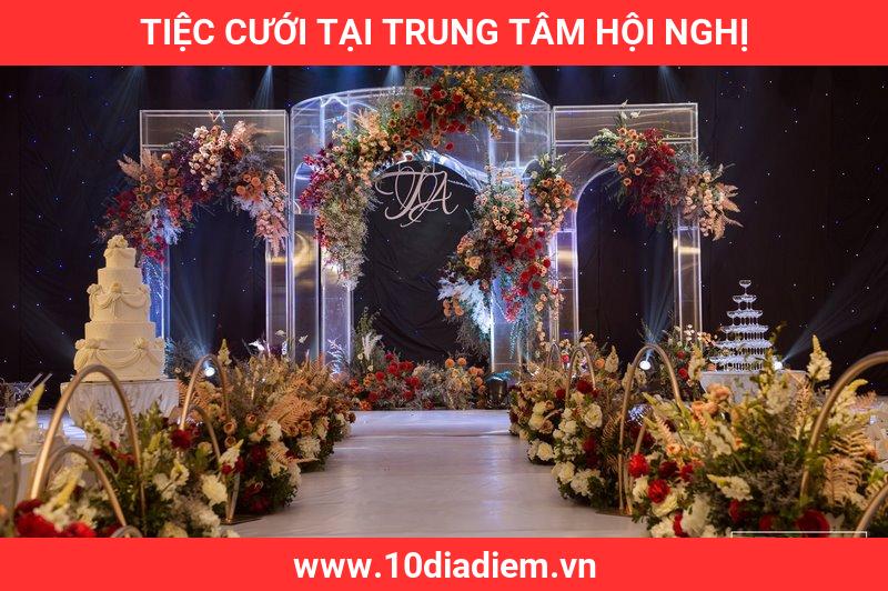 Tiệc Cưới Tại Trung Tâm Hội Nghị Tiệc Cưới Tại Trung Tâm Hội Nghị