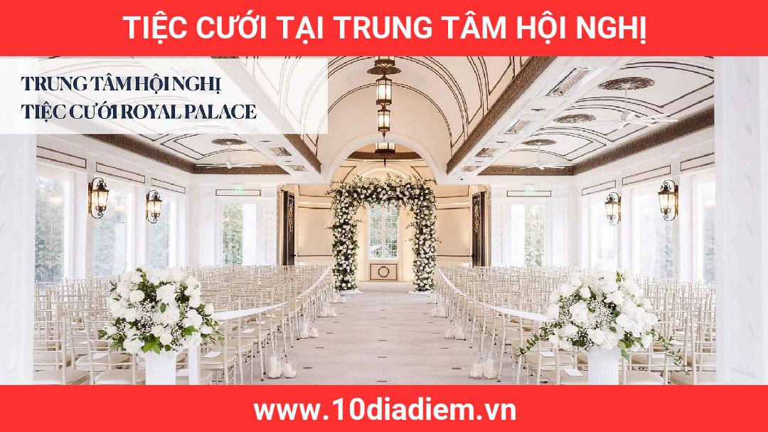 Tiệc Cưới Tại Trung Tâm Hội Nghị Tiệc Cưới Tại Trung Tâm Hội Nghị