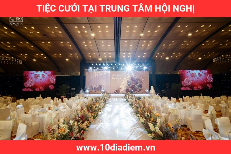 Tiệc Cưới Tại Trung Tâm Hội Nghị Tiệc Cưới Tại Trung Tâm Hội Nghị