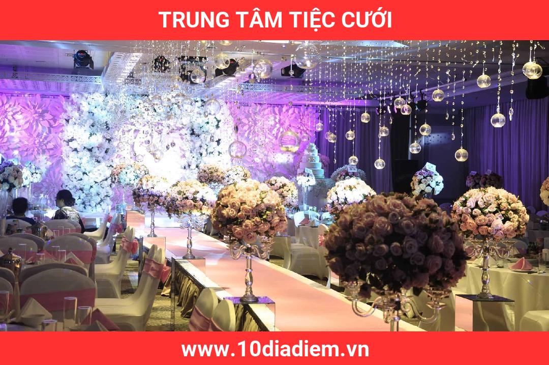 Trung Tâm Tiệc Cưới Trung Tâm Tiệc Cưới