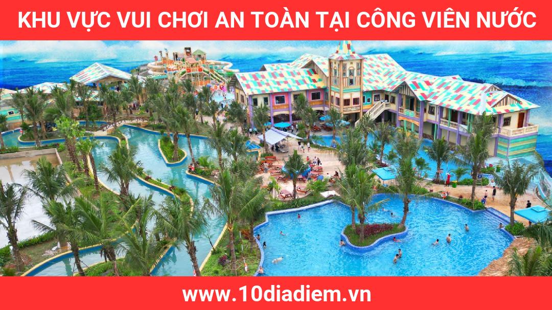 khu vực vui chơi an toàn Tại Công Viên Nước khu vực vui chơi an toàn Tại Công Viên Nước